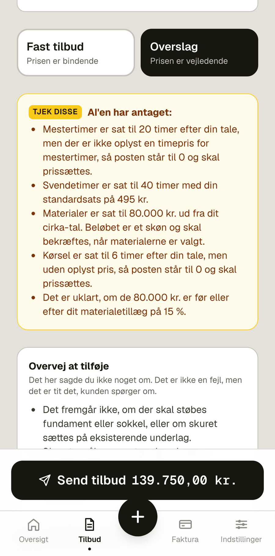 Tilbuddet i Straks med en gul kasse, hvor appen skriver sine fem antagelser op, og en sendeknap med totalen 139.750,00 kr.
